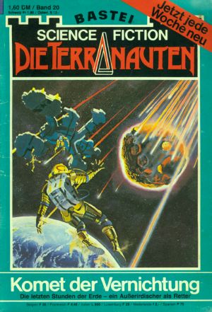 [Die Terranauten 20] • Komet der Vernichtung